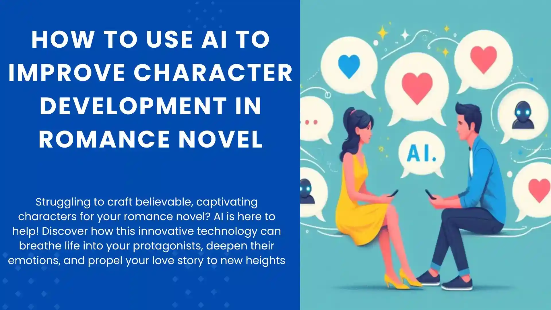Featured Image. How to use AI to improve character development in romance novel